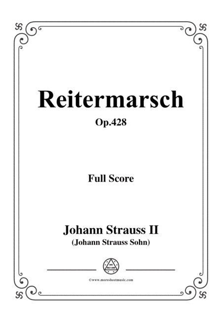 Johann Strauss II-Reitermarsch,Op.428,for orchestra (arr. MSM)