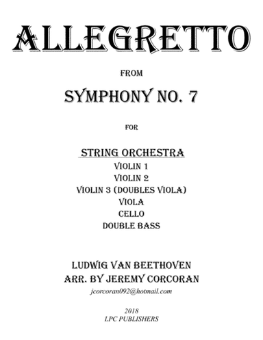 Allegretto from Symphony No. 7 for String Orchestra (arr. Jeremy Corcoran)
