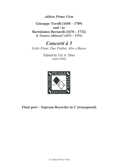 Torelli Recorder Concerti, Transposed Keys (Soprano recorder), Parts (arr. Uri A. Dror - edition Prima Vista)