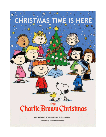 Christmas Time Is Here (arr. Ralph Raymond Hays)