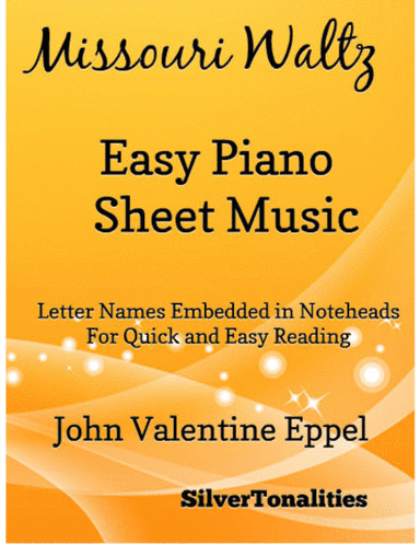 Missouri Waltz Easy Piano Sheet Music (arr. SilverTonalities)