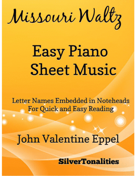 Missouri Waltz Easy Piano Sheet Music (arr. SilverTonalities)