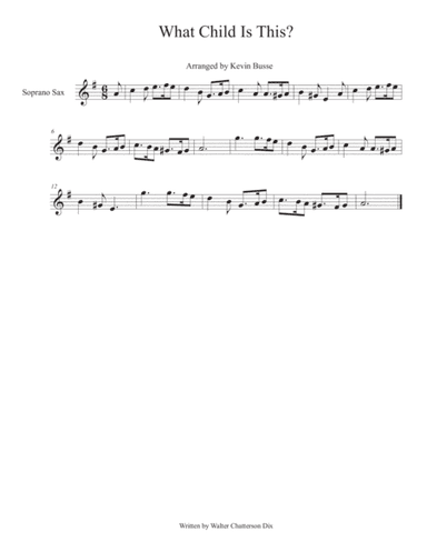 What Child Is This? - Soprano Saxophone (arr. Kevin Busse)