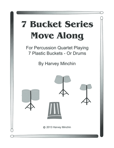 7 Bucket Series - Move Along
