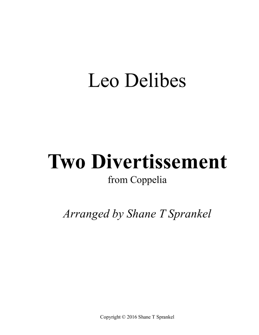 Two Divertissement from Coppelia (arr. Shane T Sprankel)
