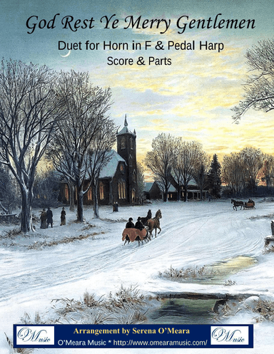 God Rest Ye Merry, Gentlemen, Duet for Horn in F & Pedal Harp (arr. Serena O'Meara)