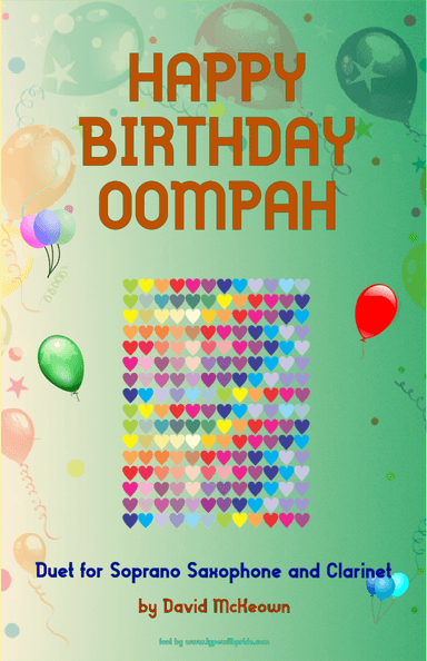 Happy Birthday Oompah, for Soprano Saxophone and Clarinet Duet (arr. David McKeown)