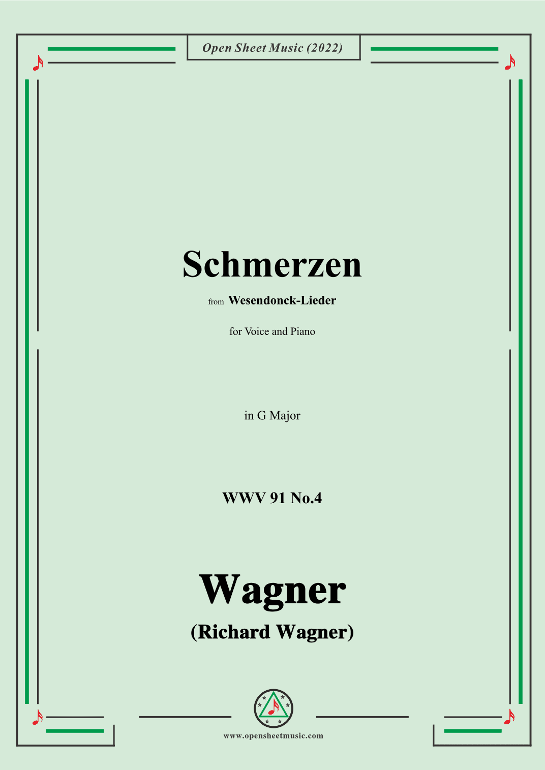 R. Wagner-Schmerzen,in G Major,WWV 91 No.4,from Wesendonck-Lieder (arr. OSM Press)