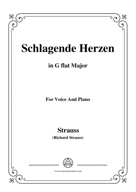 Richard Strauss-Schlagende Herzen in G flat Major,for Voice and Piano (arr. MSM)