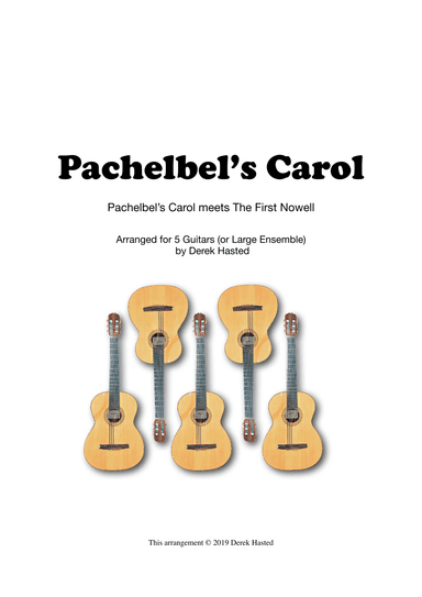 Pachelbel's Carol - Easy Guitar Quintet (arr. Derek Hasted)