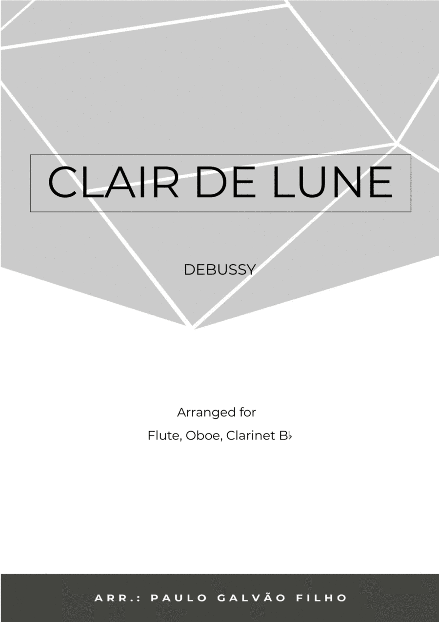 CLAIR DE LUNE - WIND TRIO (FLUTE, OBOE & CLARINET) (arr. Paulo Galvao Filho)