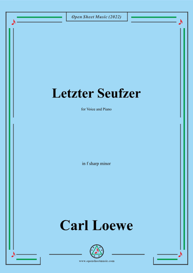 Loewe-Letzter Seufzer,in f sharp minor (arr. OSM Press)