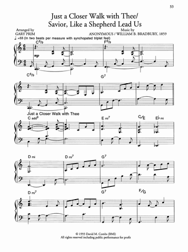Just a Closer Walk with Thee / Savior, Like a Shepherd Lead Us Medley (arr. Gary Prim)