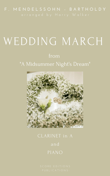 Wedding March (for Clarinet in A and Piano) (arr. Harry Walker)
