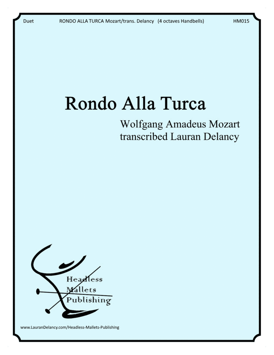Rondo Alla Turca (arr. trans. Lauran Delancy)