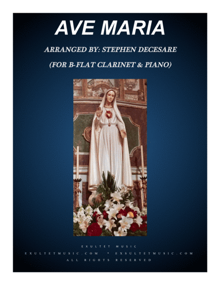 Ave Maria (for Bb-Clarinet solo - Piano accompaniment) (arr. Stephen DeCesare)