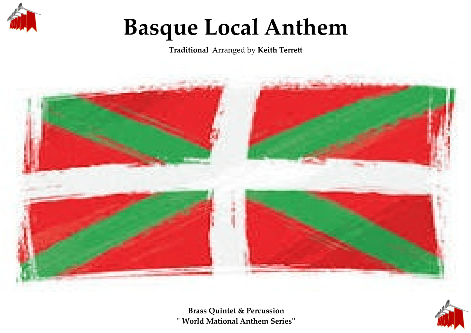 Basque Local Anthem for Brass Quintet & optional Percussion. (arr. Keith Terrett)