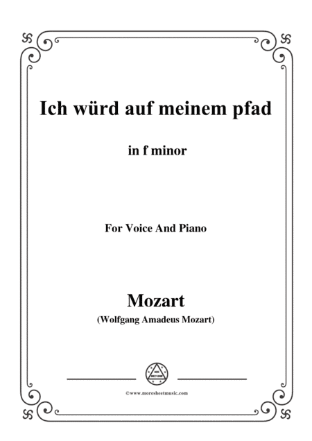 Mozart-Ich würd auf meinem pfad,in f minor,for Voice and Piano (arr. MSM)