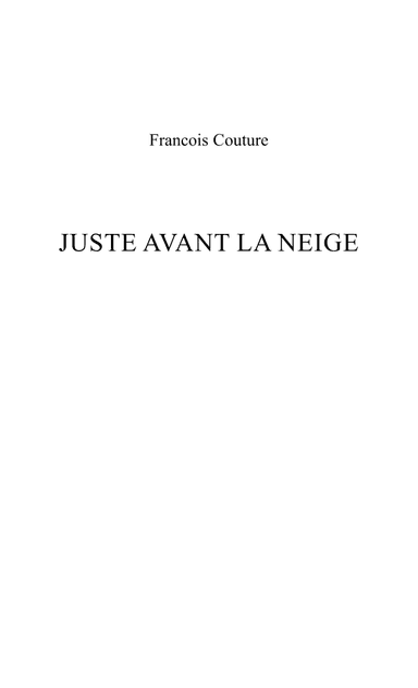 AVANT LA NEIGE