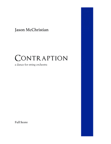 Contraption - a dance for string orchestra
