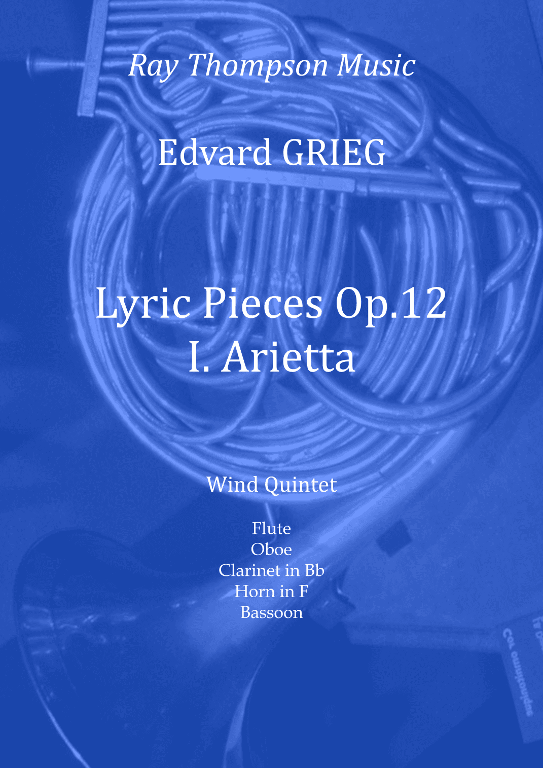 Grieg: Lyric Pieces Op.12  No.1 "Arietta"- wind quintet (arr. Ray Thompson)