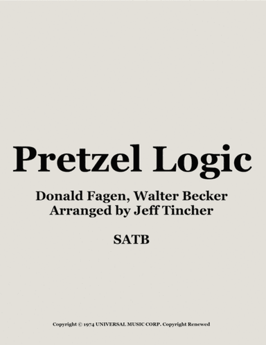 Pretzel Logic (arr. Jeff Tincher)
