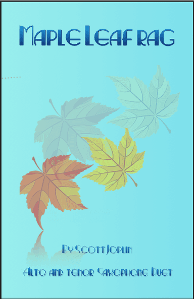 Maple Leaf Rag, by Scott Joplin, Alto and Tenor Saxophone Duet (arr. David McKeown)