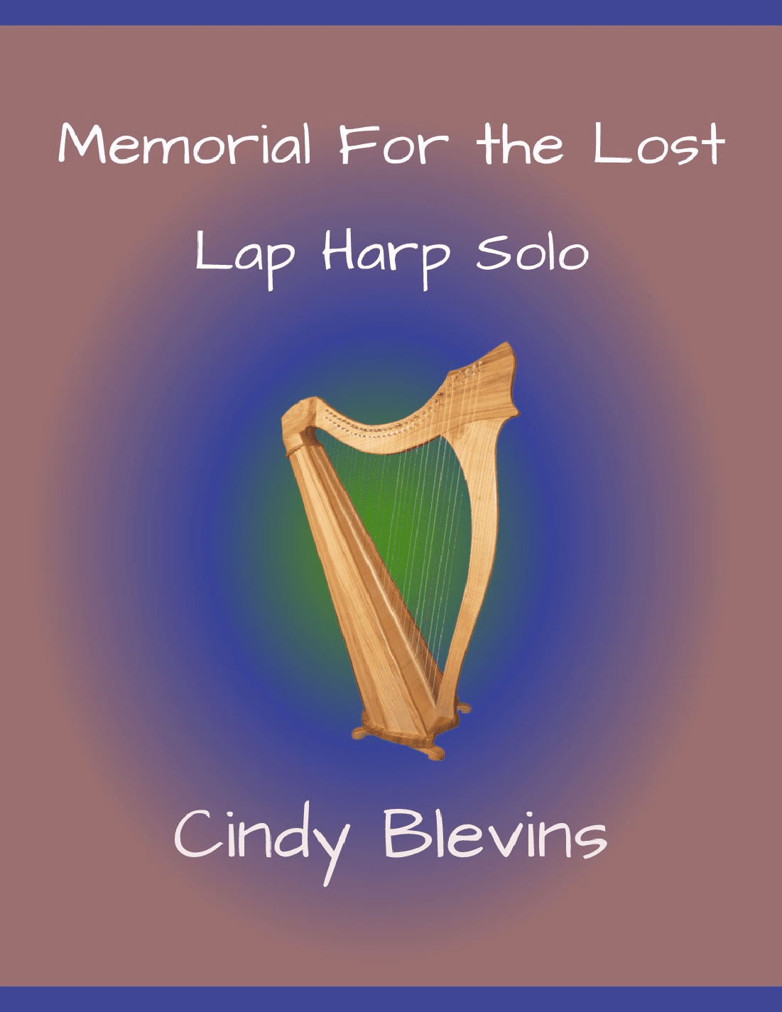 Memorial For the Lost, original solo for Lap Harp
