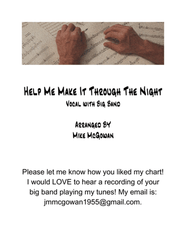 Help Me Make It Through The Night (arr. Mike McGowan)
