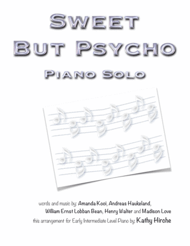Sweet But Psycho (arr. Kathy Hirche)