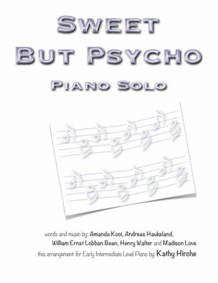 Sweet But Psycho (arr. Kathy Hirche)
