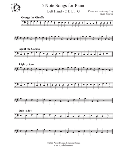 5 Note Songs for Piano (CDEFG left hand) (arr. Bryan Kujawa)
