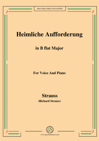 Richard Strauss-Heimliche Aufforderung in B flat Major,for Voice and Piano (arr. MSM)