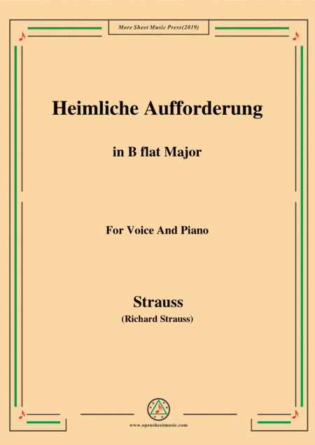 Richard Strauss-Heimliche Aufforderung in B flat Major,for Voice and Piano (arr. MSM)