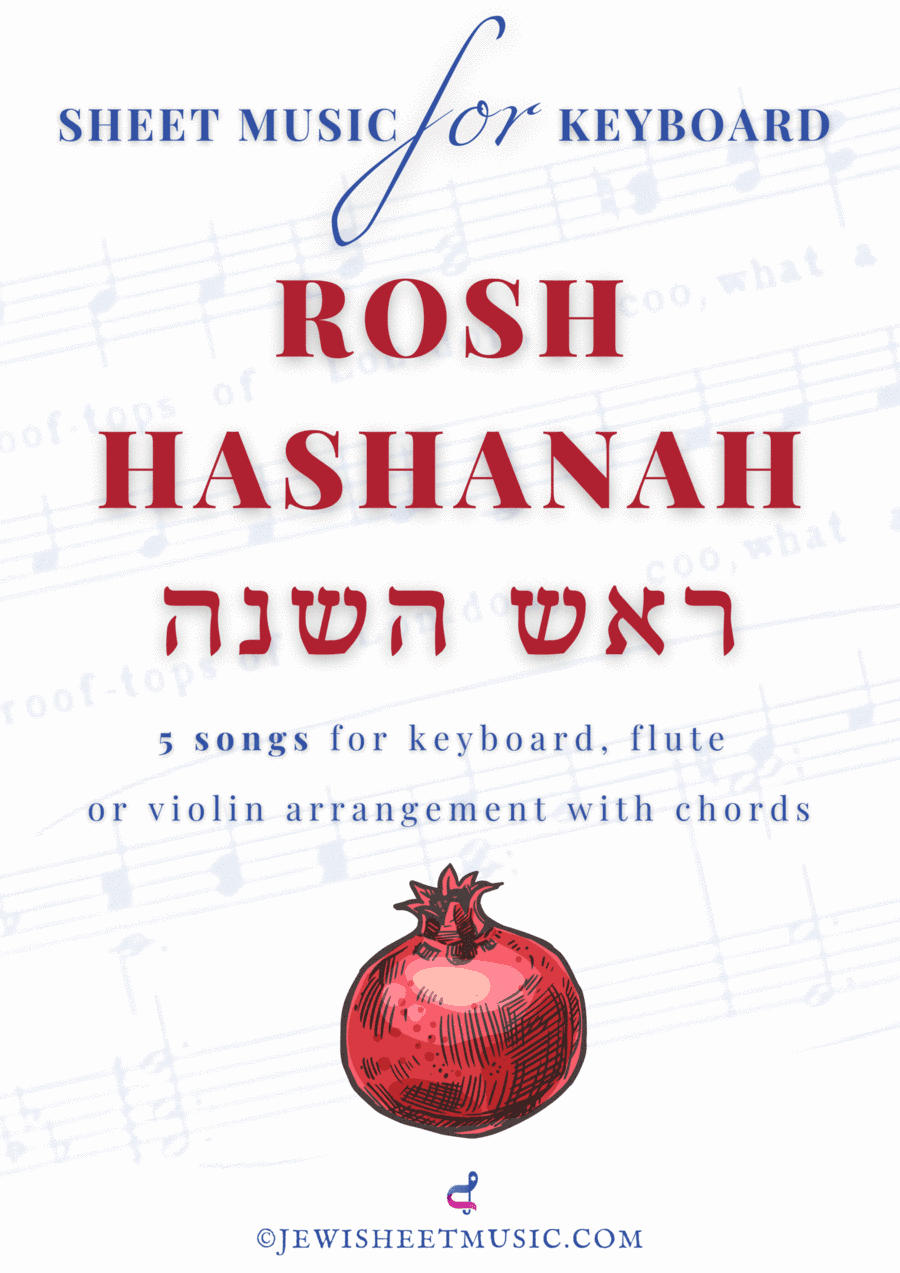 Rosh ha Shanah 5 Famous Songs Book for keyboard (arr. Rivka Sloboder)