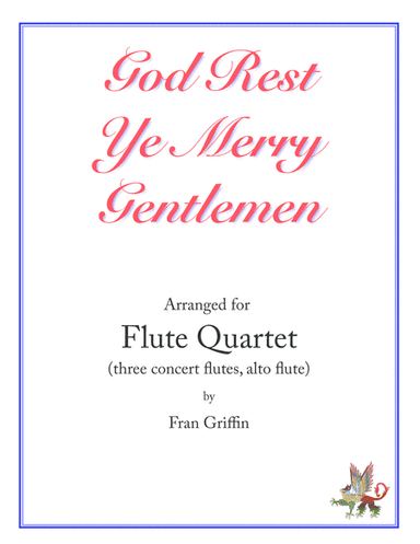 God Rest Ye Merry Gentlemen for Flute Quartet (arr. Fran Griffin)