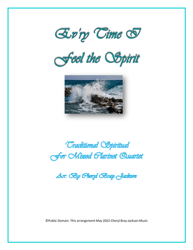Ev'ry Time I Feel the Spirit (arr. Cheryl Bray Jackson)