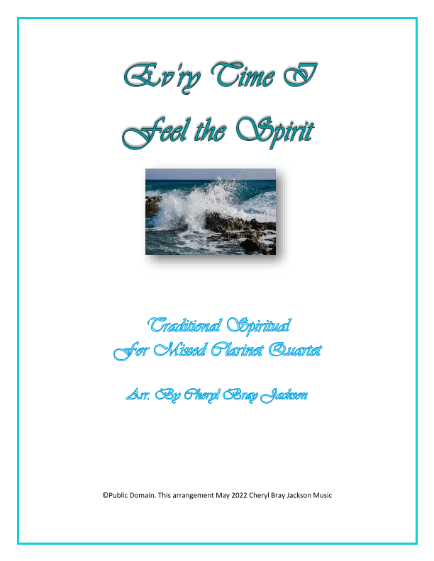 Ev'ry Time I Feel the Spirit (arr. Cheryl Bray Jackson)