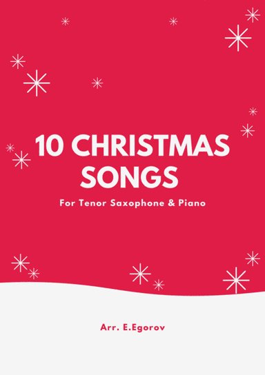 10 Christmas Songs For Tenor Saxophone & Piano