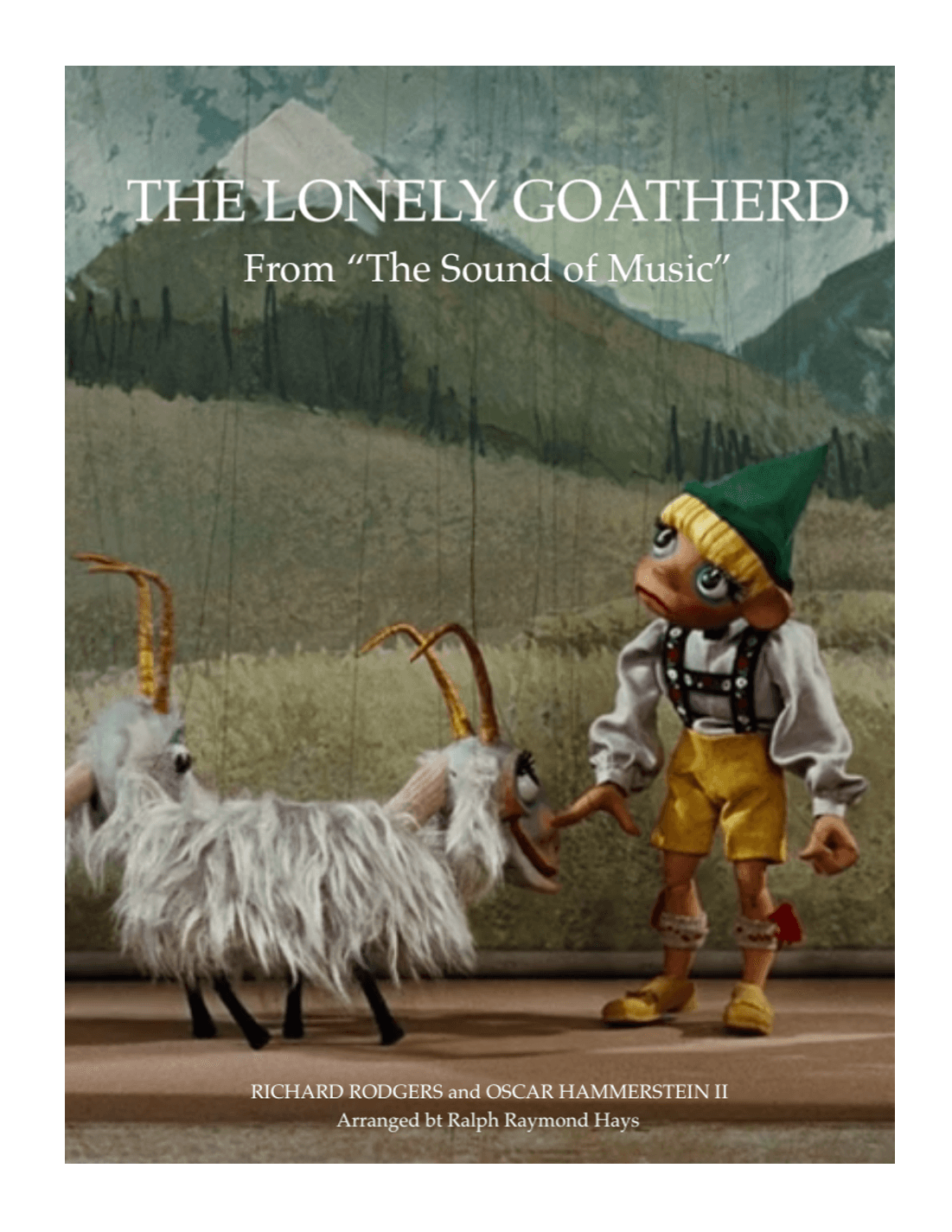 The Lonely Goatherd from the Sound of Music (arr. Ralph Raymond Hays)