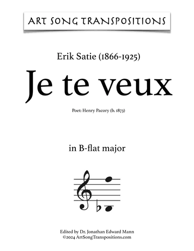 SATIE: Je te veux (transposed to B-flat major) (arr. ArtSongTranspositions.com)