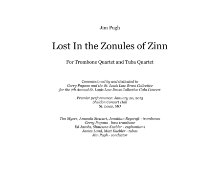 Lost in The Zonules of Zinn for Trombone Quartet and Tuba Quartet