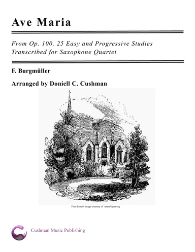 Ave Maria - For Saxophone Quartet (arr. Doniell Cushman)