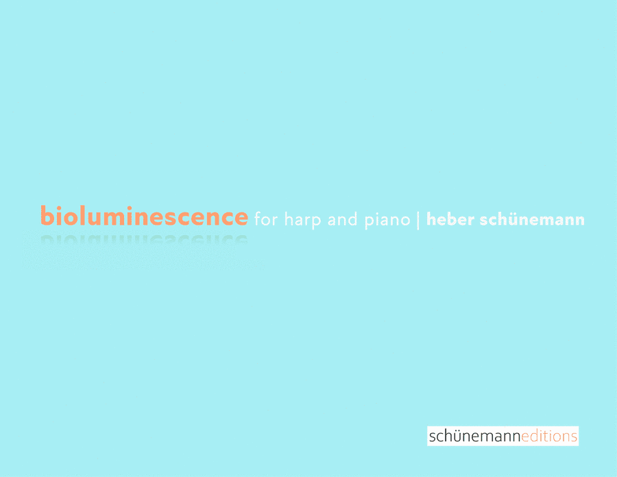 Bioluminescence for harp and piano