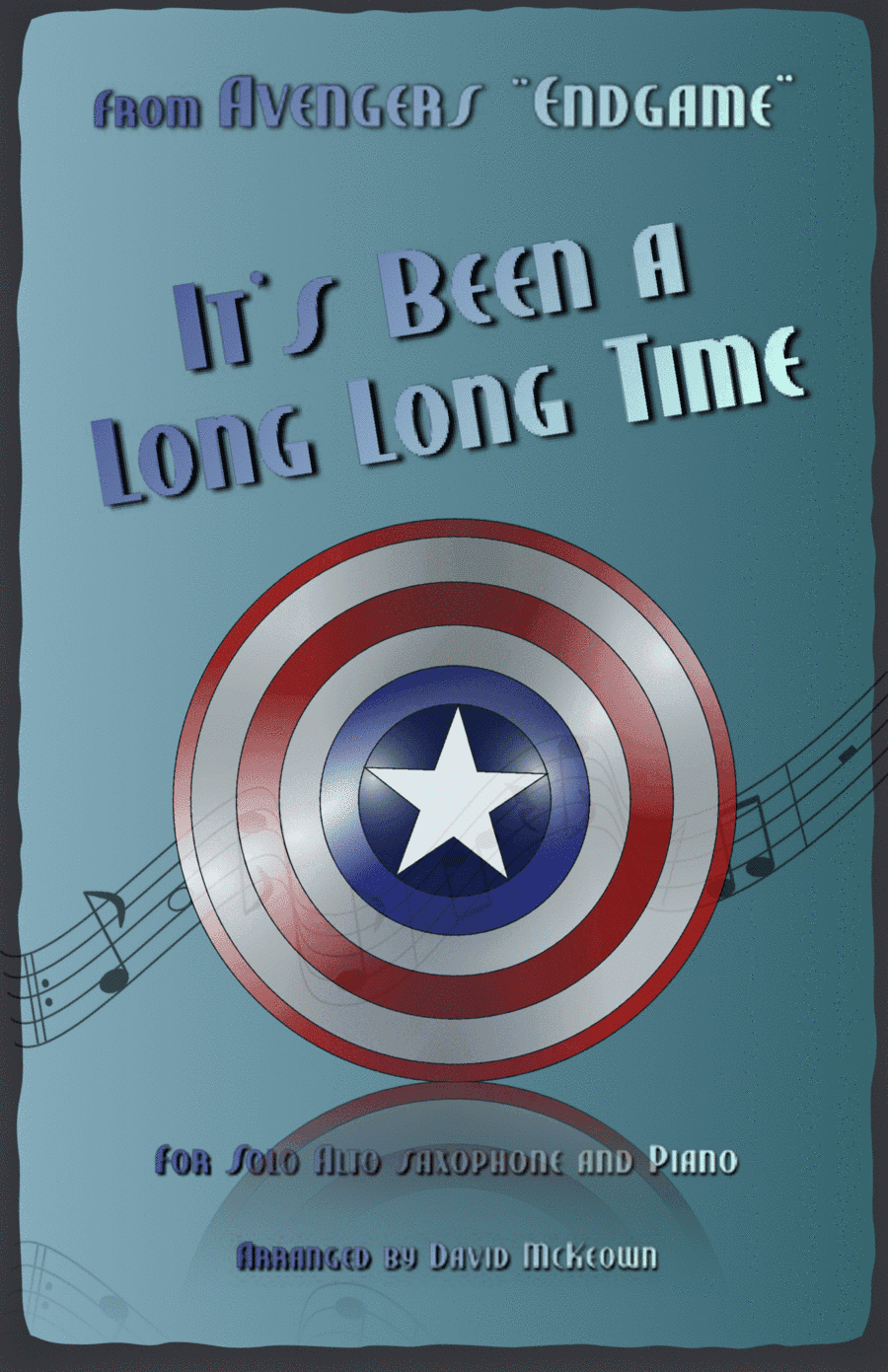 It's Been A Long, Long Time (arr. David McKeown)