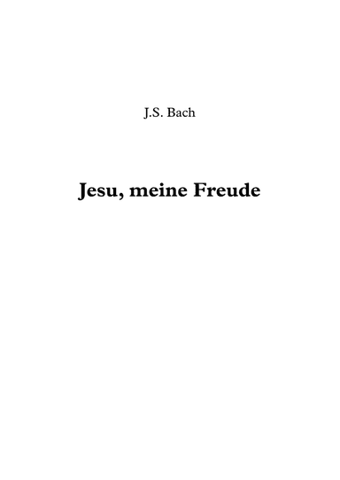 Jesu, meine Freude - J.S. Bach (complete version) (arr. Jope)