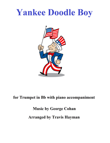 Yankee Doodle Boy (arr. Travis Hayman)