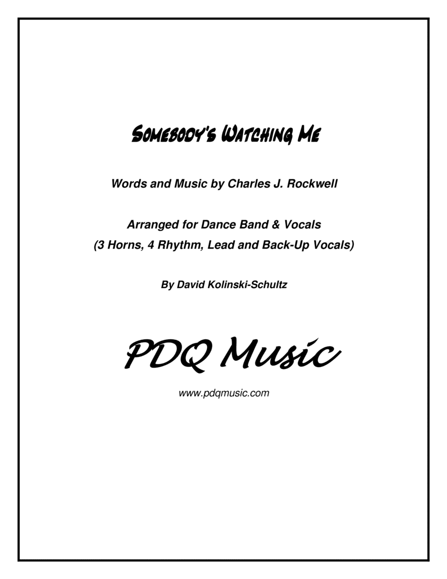 Somebody's Watching Me (arr. David Kolinski-Schultz)