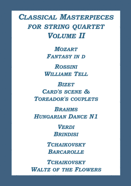 Classical Masterpieces for String Quartet Volume II (arr. A. Visotsky)
