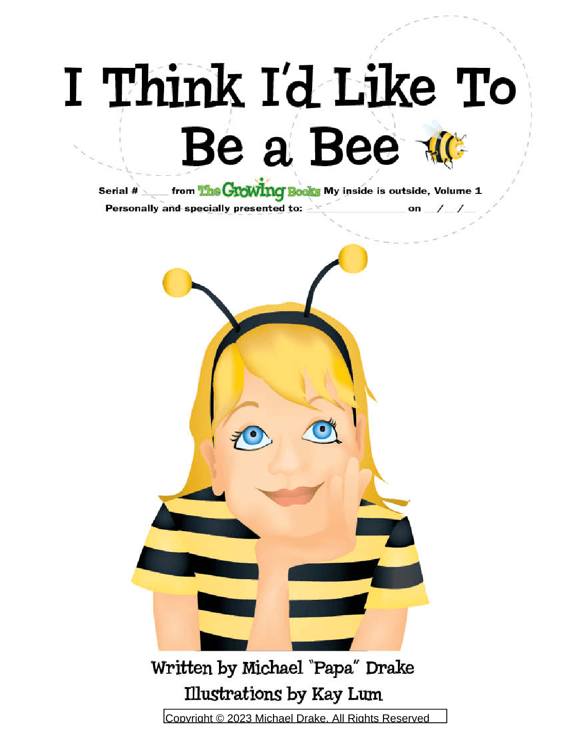 I Think I'd Like To Be A Bee